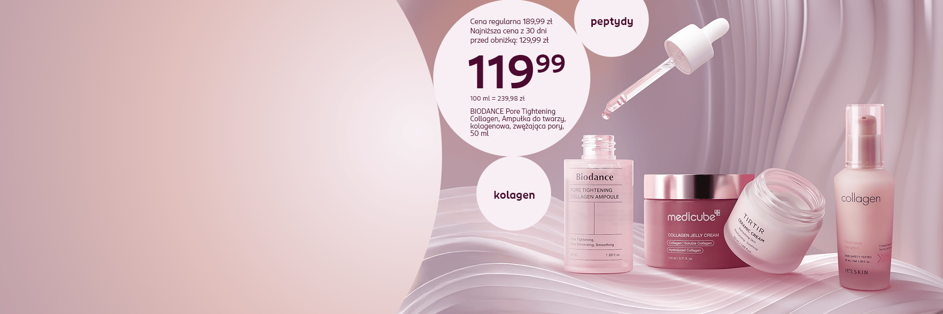 Baner z ampułką Biodance Pore Tightening Collagen za 119,99 zł. Obok kremy Medicube i TIRTIR oraz serum kolagenowym It's Skin – pielęgnacja z peptydami i kolagenem, dostępne w drogerii Rossmann.