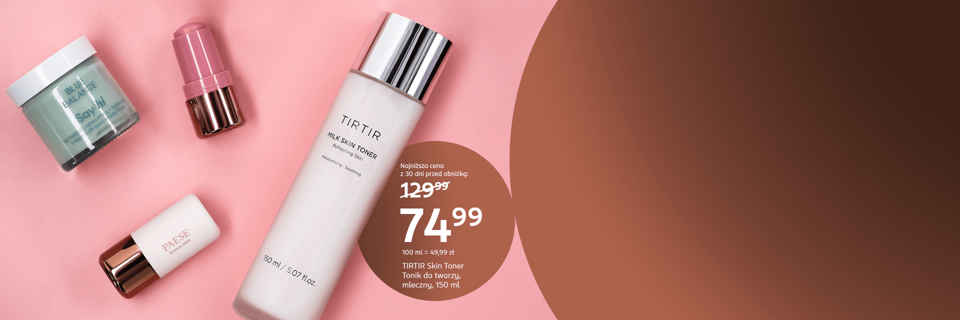 Promocja na perfumy, kosmetyki do pielęgnacji i makijażu. TIRTIR Milk Skin Toner 150 ml w cenie 74,99 zł, obok inne produkty na różowym tle.