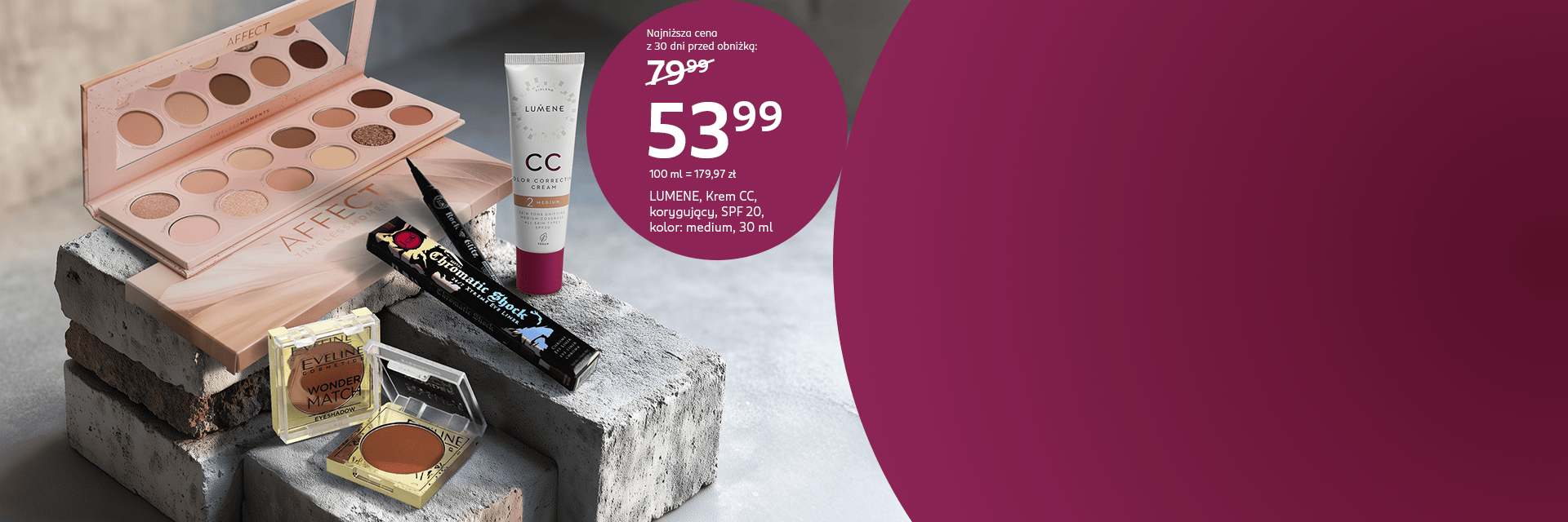 Baner drogerii Rossmann online z kosmetykami: krem CC Lumene  w promocji za 53,99 zł, paleta cieni Affect, tusz, J.Cat eyeliner w pisaku i cień do powiek Eveline na betonowym tle.