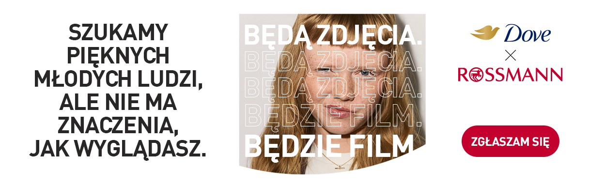 Baner Dove i Rossmann z uśmiechniętą kobietą, hasłem „Szukamy pięknych młodych ludzi” i przyciskiem „Zgłaszam się”.